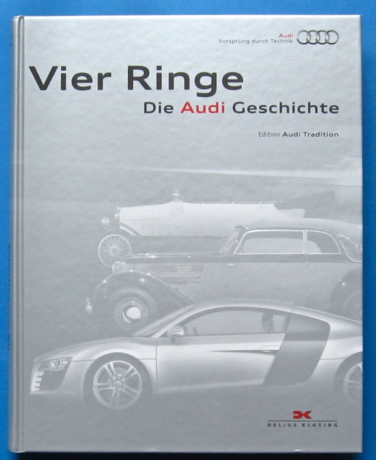 Vier Ringe – Die Audi Geschichte“ (Thomas Erdmann) – Buch